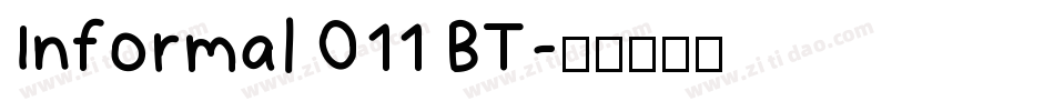 Informal 011 BT字体转换